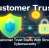 Customer Trust Starts With Strong Cybersecurity
